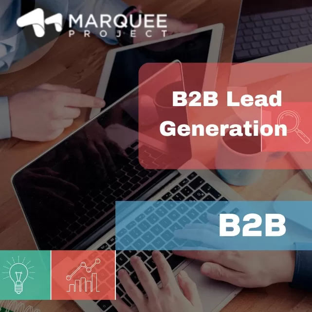 B2B Lead Generation for Marketing